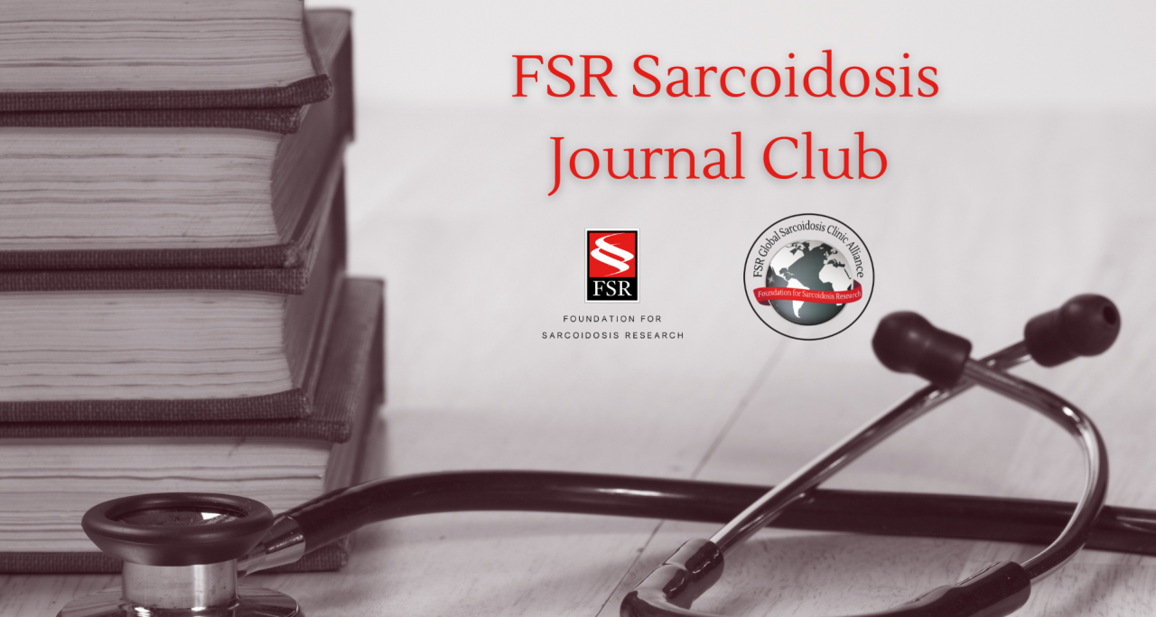 Fsr Sarcoidosis Journal Club — Foundation For Sarcoidosis Research 3095