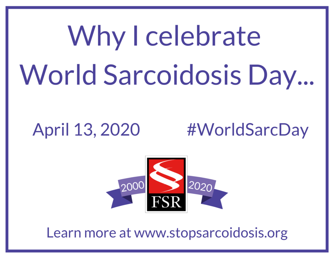 Celebrate World Sarcoidosis Day with FSR! — Foundation for Sarcoidosis